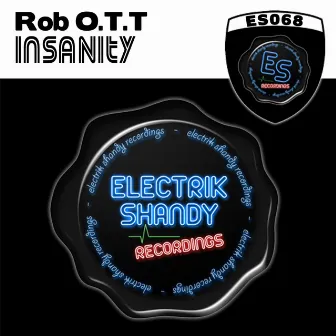 Insanity by Rob O.T.T