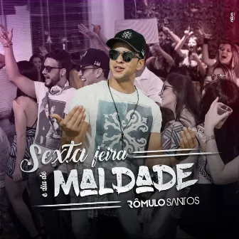 Sexta Feira é Dia de Maldade by Rômulo Santos