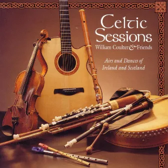 Celtic Sessions by William Coulter & Friends