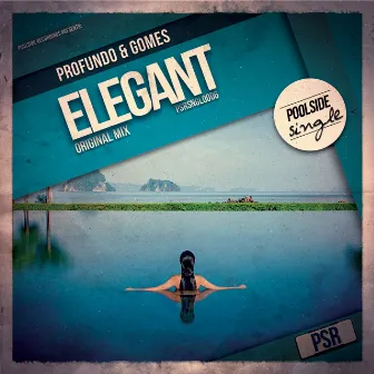 Elegant by Profundo & Gomes