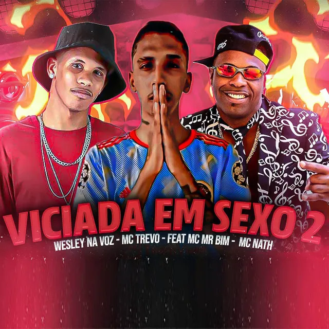 Viciada em Sexo Parte 2 - Remix