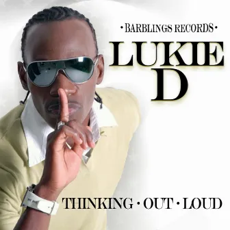 Thinking Out Loud - Single by Lukie D