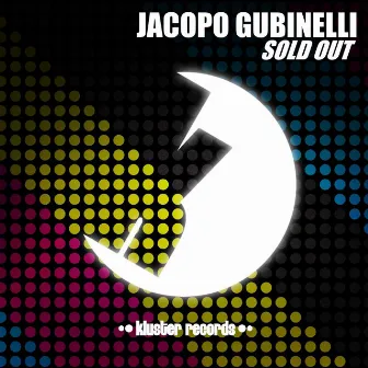 Sold Out by Jacopo Gubinelli