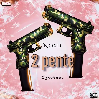 2 Pente by CG NO BEAT