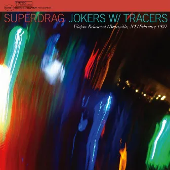 Jokers W / Tracers by Superdrag