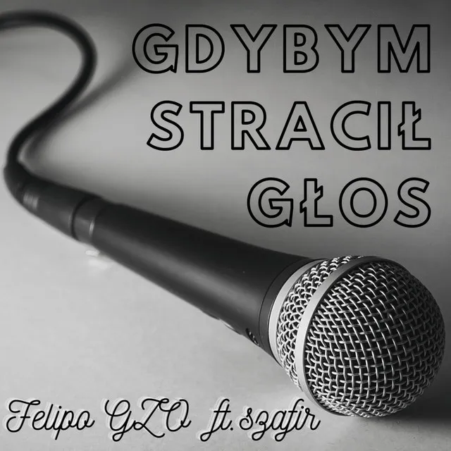 Gdybym stracił głos