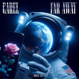 Far away by Carel