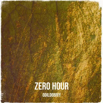 Zero Hour by OdilDobriy