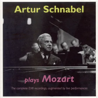 Mozart, W.A.: Piano Concertos Nos. 13, 17, 19-24 and 27 / Piano Sonatas Nos. 8, 12 and 15 (Schnabel) (1934-1947) by Artur Rodzinski