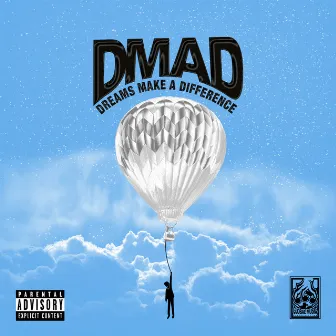 Dreams Make A Difference by DMAD