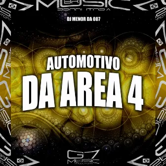 Automotivo da Área 4 by DJ MENOR DA 007