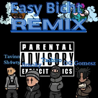 Easy Bicht REMIX by Tavinn Sh4wty