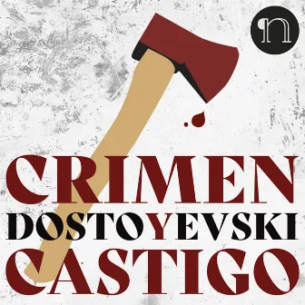 Crimen y castigo by Fyodor Dostoevsky