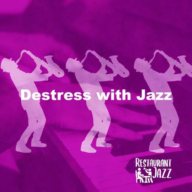 Destress with Jazz