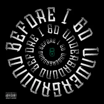 BIGU (before i go underground) by Probeatz