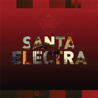 Santa Electra by KUENTA