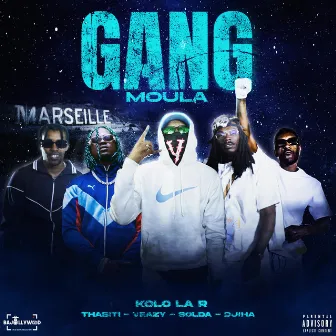 Gang Moula by KOLO LA R