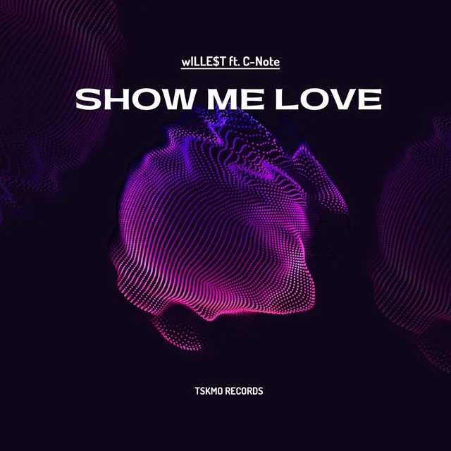 Show Me Love