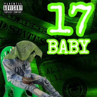 17 BABY by Lil Dump