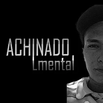 L-Mental by Achinado Elemental