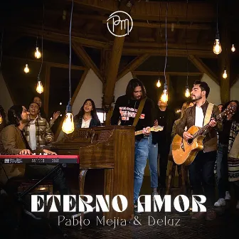 Eterno Amor by Pablo Mejía