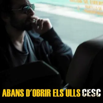 Abans d'Obrir els Ulls by Cesc