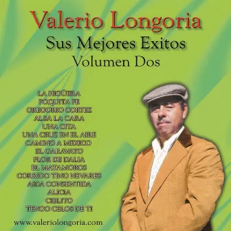 Sus Mejores Exitos, Vol. 2 by Valerio Longoria