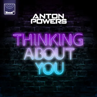 Thinking About You by Anton Powers