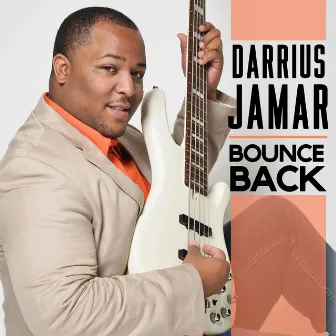 Bounce Back-EP by Darrius Jamar