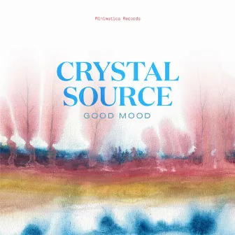 Crystal Source by Good Mood