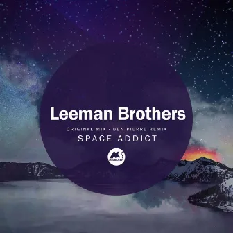 Space Addict by Leeman Brothers