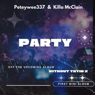 Party by Killa McClain