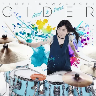 Cider ~Hard & Sweet~ by Senri Kawaguchi