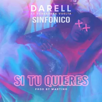 Si Tu Quieres by Sinfonico