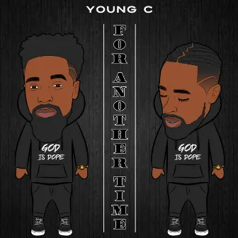 For Another Time by Young C