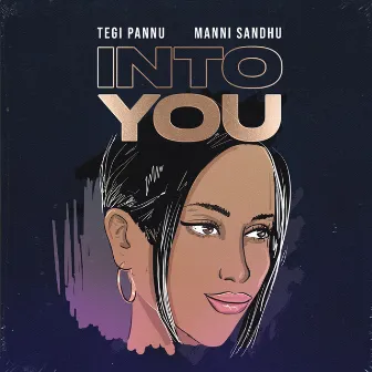 Into You by Tegi Pannu