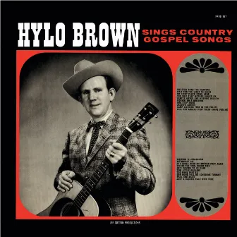 Hylo Brown Sings Country Gospel Songs: 20 Gospel Favorites by Hylo Brown & The Timberliners