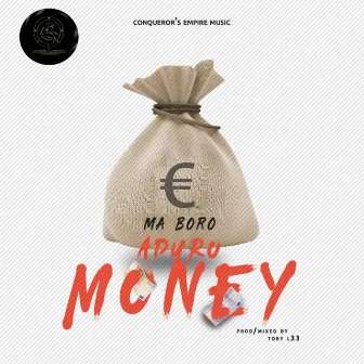 Aduro Money by Ma Boro