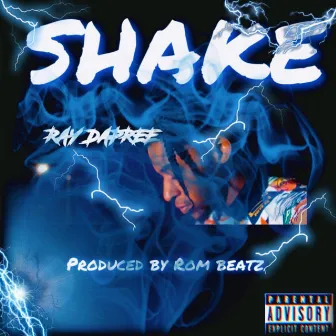 Shake by Ray Dapree