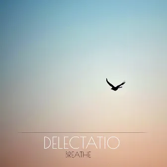 Breathe by Delectatio