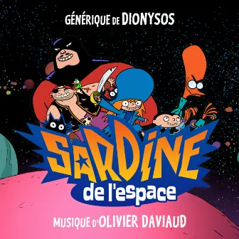 Sardine de l'espace (Bande originale de la série) by Olivier Daviaud