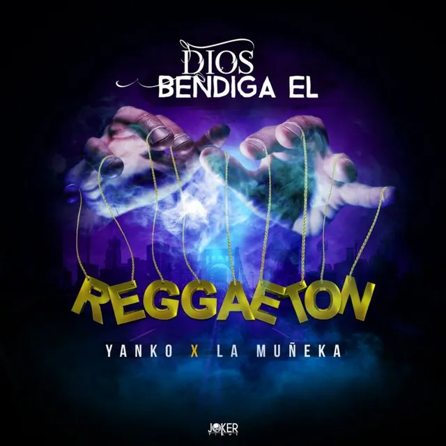 Dios Bendiga El Reggaeton