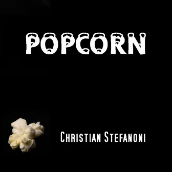 Popcorn by Christian Stefanoni