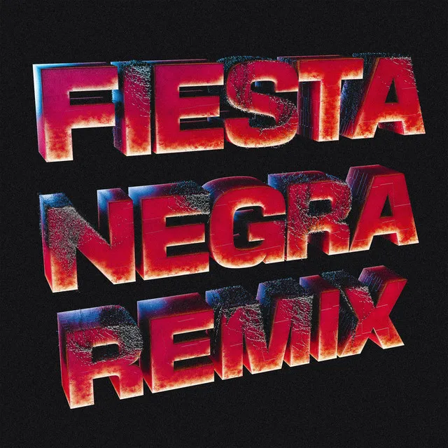 Fiesta Negra - Remix