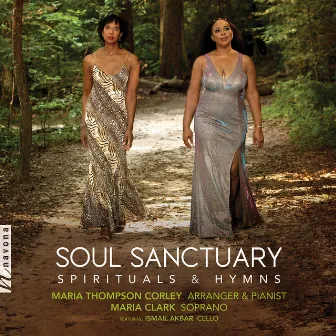 Soul Sanctuary: Spirituals & Hymns by Maria Thompson Corley