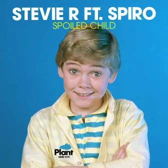 Spoiled Child (feat. Spiro) by Stevie R