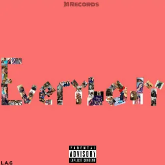 Everybody by L.A.G