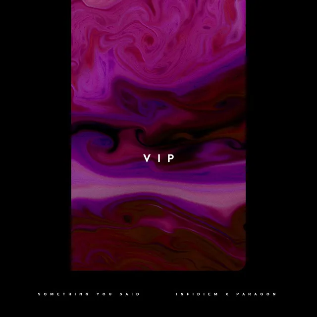 Something You Said - VIP