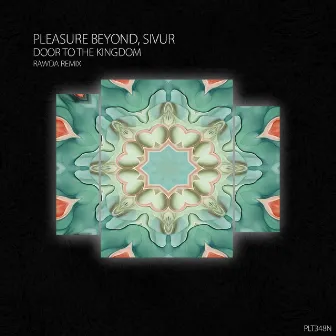 Door to the Kingdom (Rawda Remix) by Pleasure Beyond