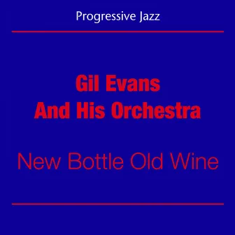 Progressive Jazz by Gil Evans And His Orchestra